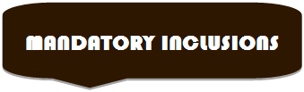 角丸四角形吹き出し: MANDATORY INCLUSIONS